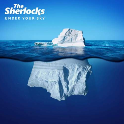 Sherlocks: Under Your Sky: Vinyl (LP)