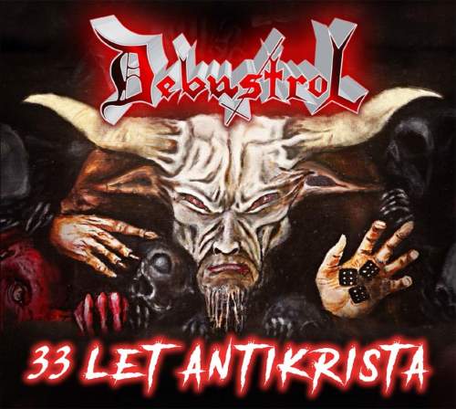 Debustrol: 33 Let Antikrista: 2CD+1DVD