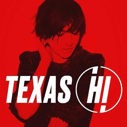 Texas: Hi (Deluxe) - Texas