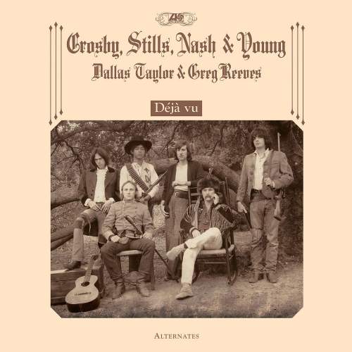 Crosby, Stills, Nash & Young: Deja Vu Alternates (RSD2021): Vinyl (LP)