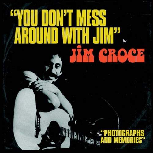Croce Jim: You Don't Mess Around With Jim / Operator (That's Not The Way It Feels, RSD2021): Vinyl (SP)