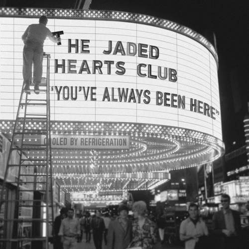Jaded Hearts Club: You've Always Been Here: CD