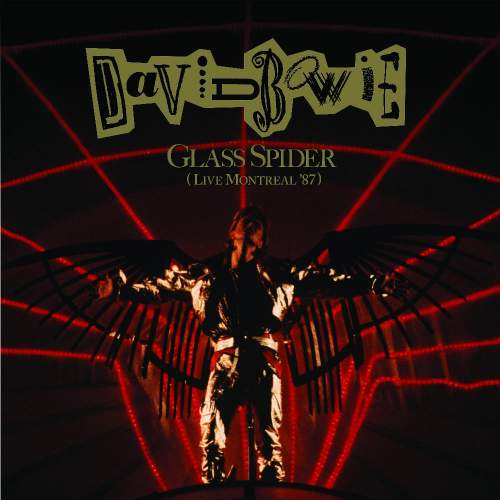 David Bowie: Glass Spider (Remastered 2018) - David Bowie