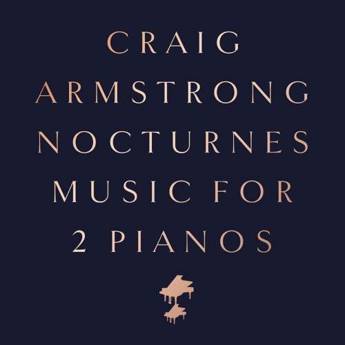 Armstrong Craig: Nocturnes / Music For Two Pianos: CD