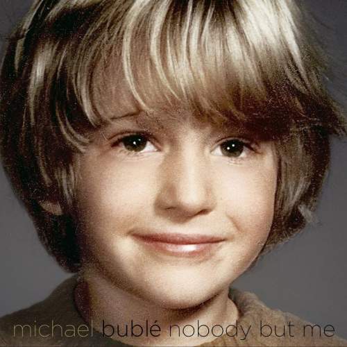 Michael Buble: Nobody But Me, 1 Audio-CD (Deluxe Edition)