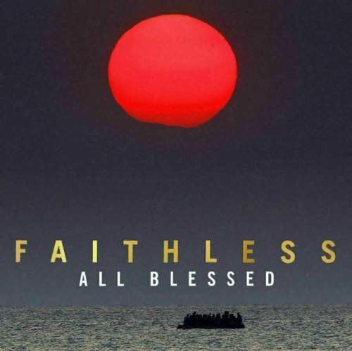 Faithless All Blessed (3 LP) Luxusní edice