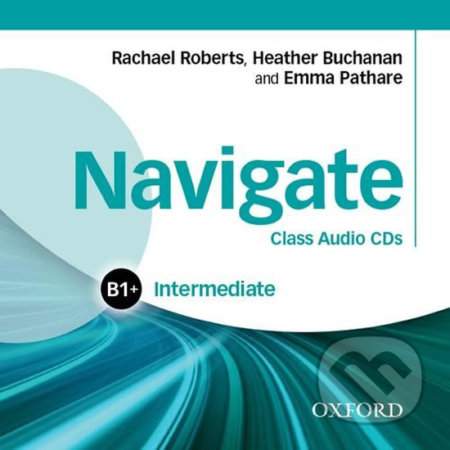 Rachael Roberts: Navigate: Intermediate B1+: Class Audio CDs