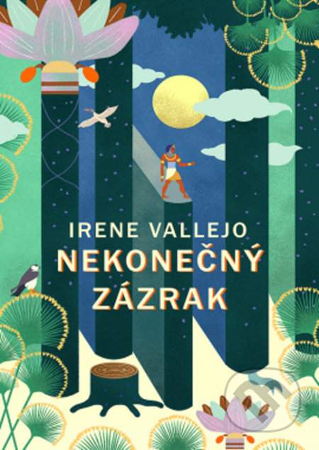 Nekonečný zázrak / Jak člověk stvořil knihy a jak knihy utvářejí člověka - Irene Vallejo