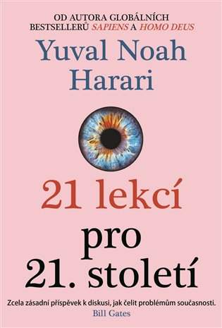 21 lekcí pro 21. století - Harari Yuval Noah