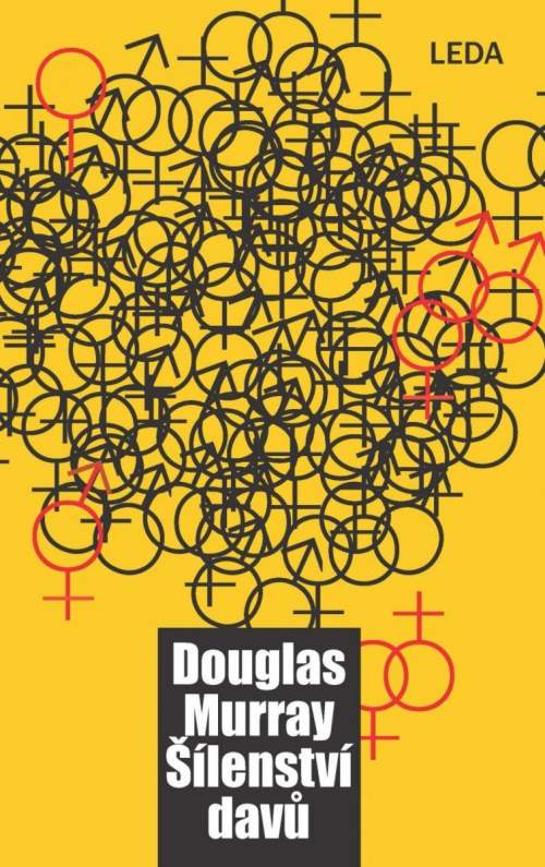 Šílenství davů - Douglas Murray