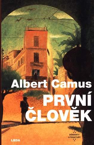 První člověk - Camus Albert
