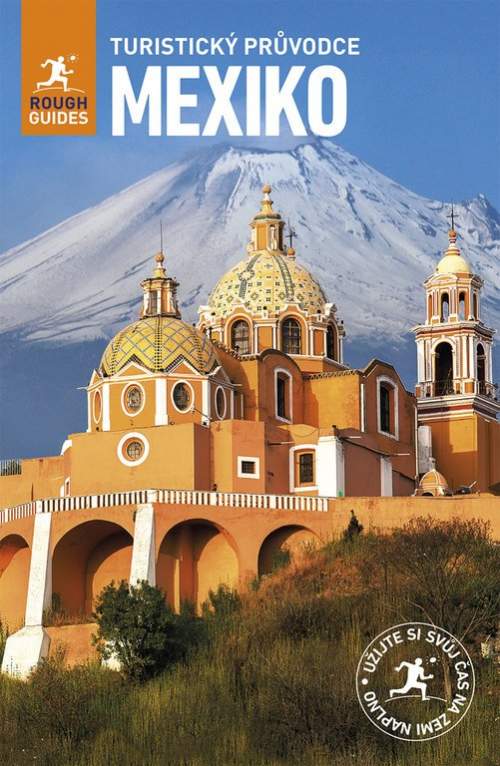 Mexiko -- Turistický průvodce - Sládek Jan [Mapa knižní]