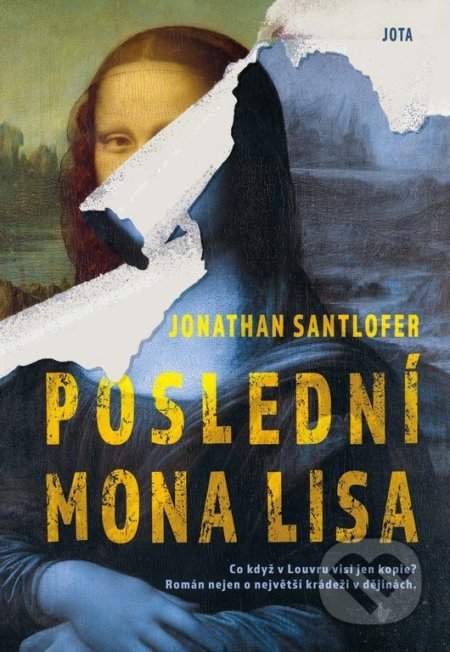 Poslední Mona Lisa - Jonathan Santlofer