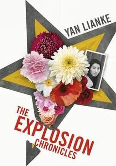The Explosion Chronicles - Yan Lianke