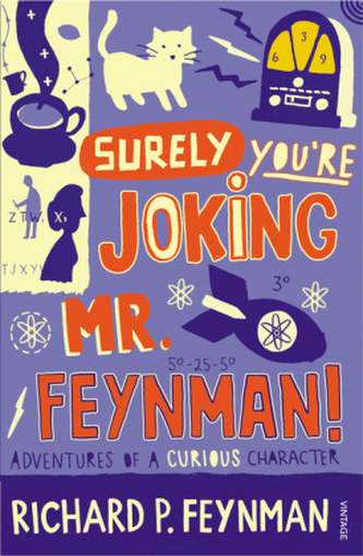 Surely You're Joking Mr. Feynman! - Richard Phillips Feynman