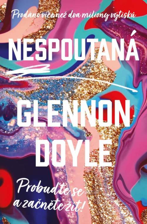 Glennon Doyle: Nespoutaná