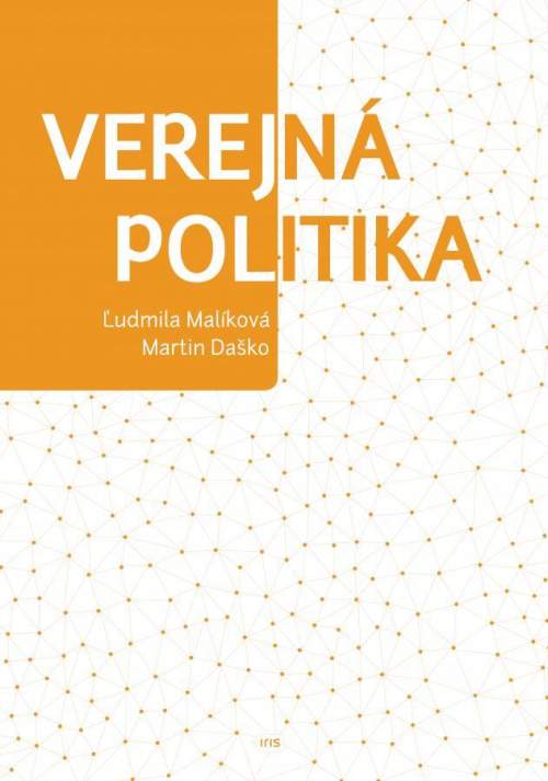 Verejná politika - Malíková Ľudmila, Daško Martin