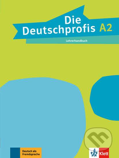 Die Deutschprofis 2 (A2) – Lehrerhandbuch - Klett