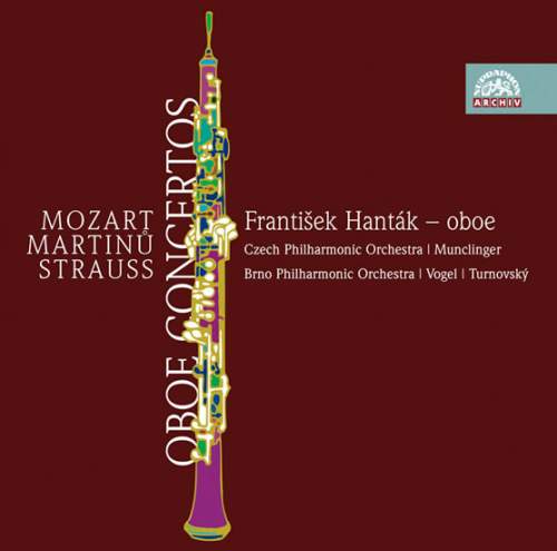 František Hanták – Mozart, Martinů & Strauss: Koncerty pro hoboj a orchestr CD