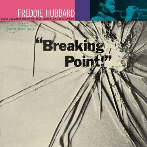 Freddie Hubbard: Breaking Point!