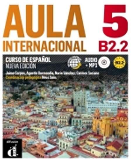 Aula Internacional Nueva edición 5 (B2.2) – Libro del alumno + CD Nueva edición - Klett