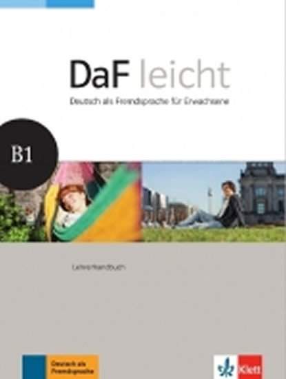 DaF leicht B1 – Lehrerhandbuch - Klett