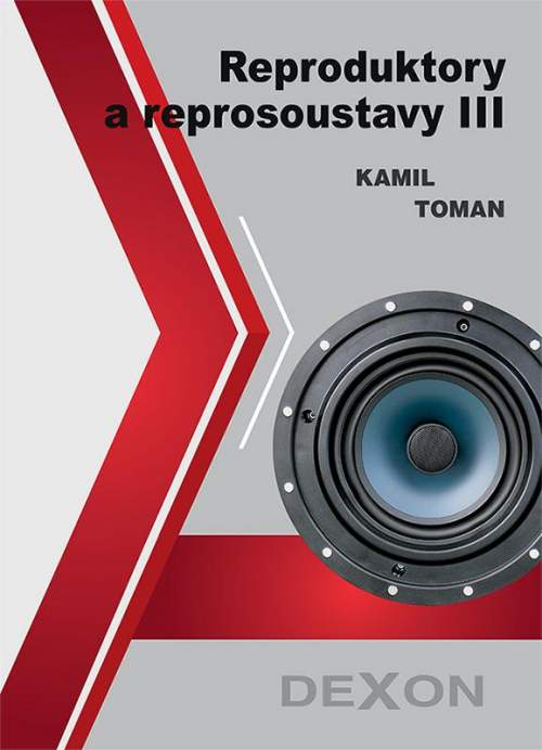 Reproduktory a reprosoustavy III - Kamil Toman
