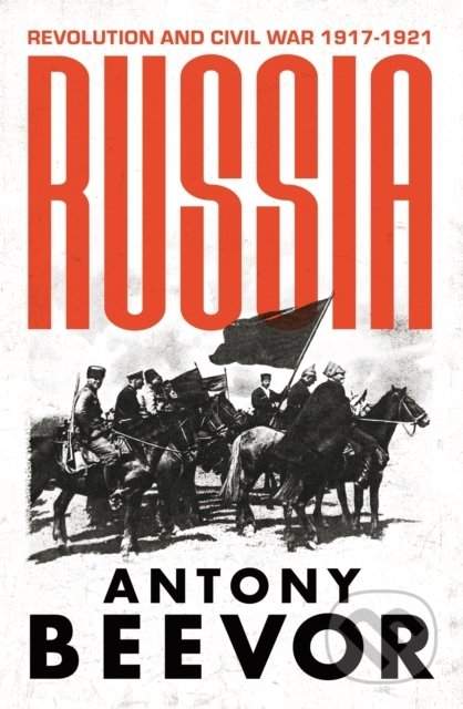 Russia : Revolution and Civil War 1917-1921