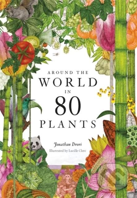 Around the World in 80 Plants - Drori Jonathan