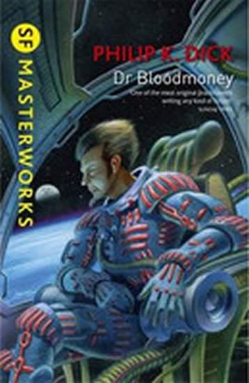 Dr Bloodmoney - Dick Philip K.