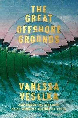The Great Offshore Grounds - Veselka Vanessa