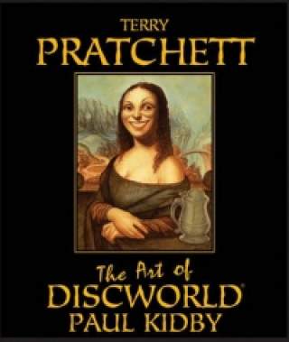 The Art of Discworld - Terry Pratchett, Paul Kidby