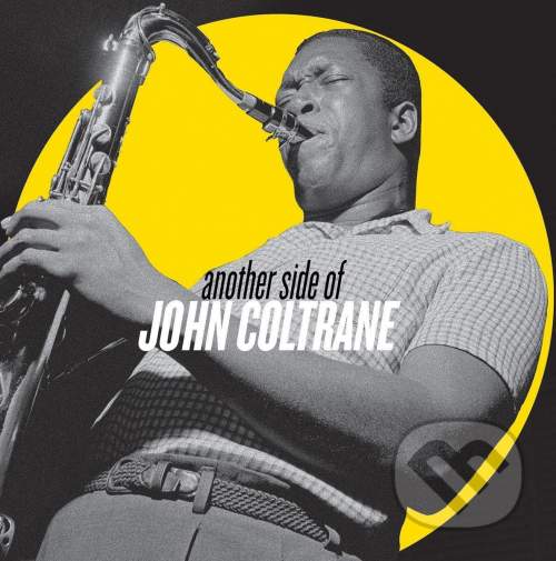 Coltrane John: Another Side Of John Coltrane: CD