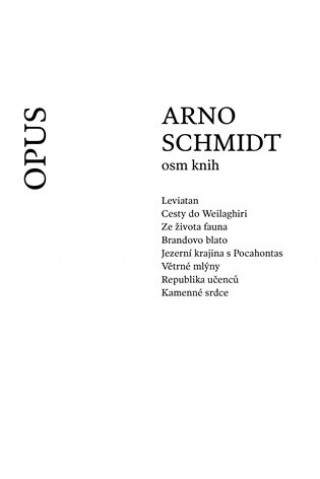 Arno Schmidt - Osm knih - Schmidt Arno