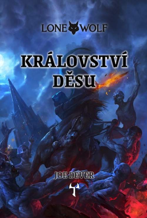 Lone Wolf 6: Království děsu (gamebook) - Dever Joe