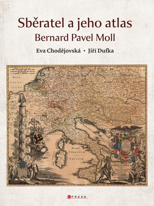 Sběratel a jeho atlas - Bernard Pavel Moll - Jiří Dufka