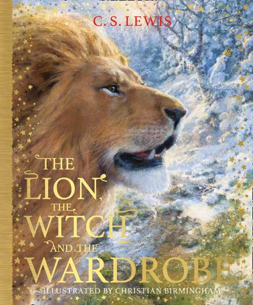 The Lion, the Witch and the Wardrobe - C.S. Lewis