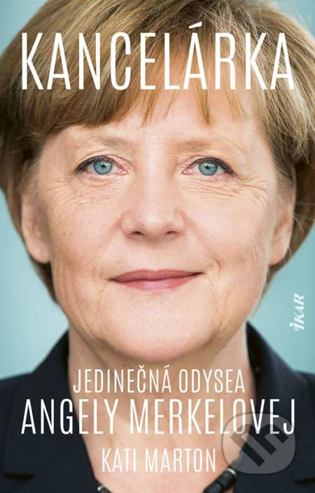 Kancelárka: Pozoruhodná odysea Angely Merkelovej