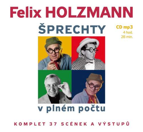 Supraphon Holzmann Felix: Šprechty v plném počtu: CD (MP3)