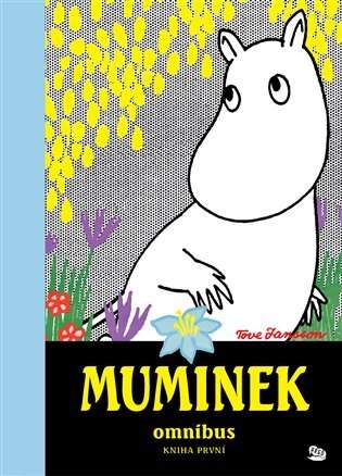 Muminek - Omnibus: Kniha první - Janssonová Tove
