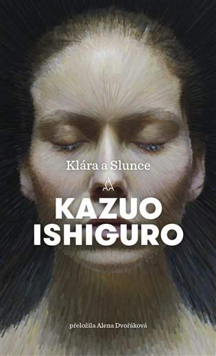 Klára a Slunce - Ishiguro Kazuo