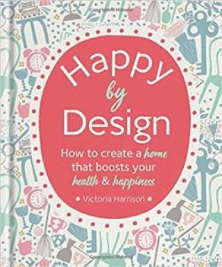 Happy by Design - Harrisonová Victoria