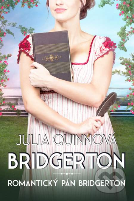 Romantický pán Bridgerton - Quinnová Julia