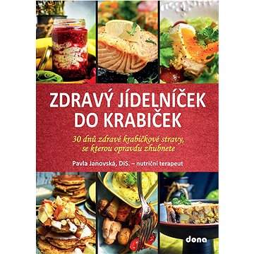 Zdravý jídelníček do krabiček - Pavla Janovská