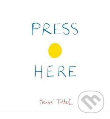Press Here - Hervé Tullet