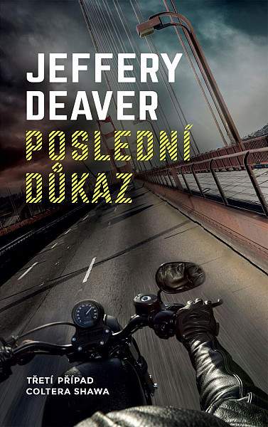 Poslední důkaz - Deaver Jeffery