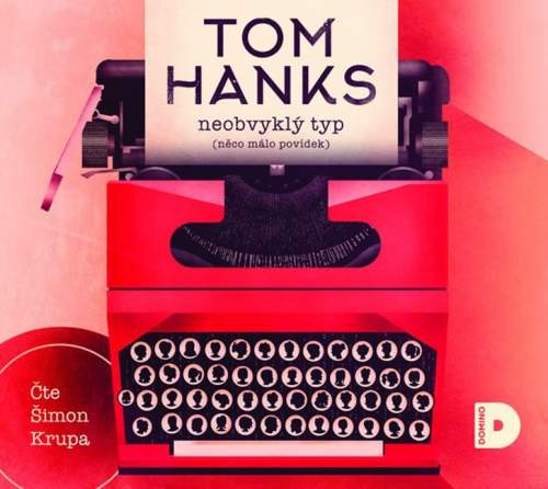Neobvyklý typ (audiokniha) - Hanks Tom