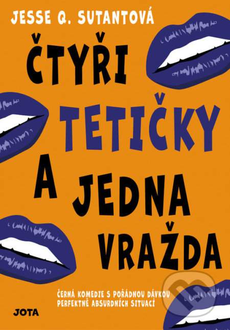 Čtyři tetičky a jedna vražda - Jesse Q. Sutanto