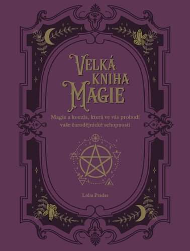 Lidia Pradas: Velká kniha magie