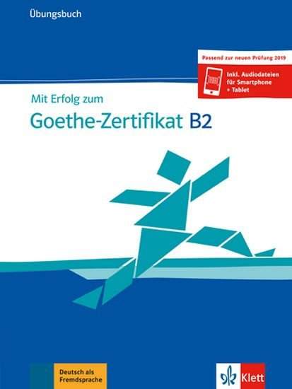 Mit Erfolg zum Goethe-Zertifikat: Ubungsbuch B2 - Nicole Schafer, Andrea Frater, Simone Weidinger